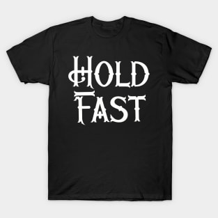 Hold Fast T-Shirt